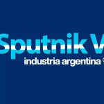 SPUTNIK V: ¡INDUSTRIA ARGENTINA!